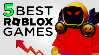 TOP 5 Best Roblox Games YOU MUST PLAY [upl. by Nollid]