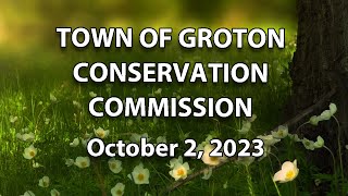 Groton Conservation Commission 10223 [upl. by Inahteb]