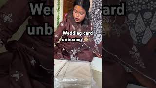 Parcel unboxing karte karte kab wedding kard unboxing krne ka time aagya pta hi nhi chala wedding [upl. by Bussey8]