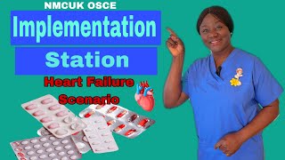 Implementation Station Heart Failure Scenario nmcuk osce implementation scenario [upl. by Notsnhoj568]