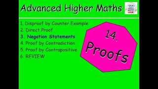 143 Proofs 3 Negation Statements  Advanced Higher Maths Lessons MrThomasMaths [upl. by Whale]