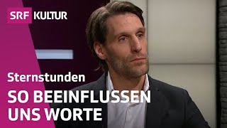 Philipp Hübl Macht und Magie der Sprache  Sternstunde Philosophie  SRF Kultur [upl. by Debra927]