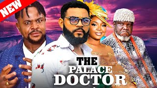 THE PALACE DOCTOR UGEZU J UGEZU STEPHEN ODIMGBE EKENE UMENWA 2024 Nollywood Movie viralvideo [upl. by Shirlene]