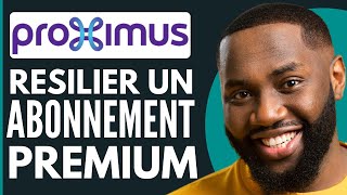 Comment Résilier Un Abonnement Proximus  Nouveau 2024 [upl. by Olly]