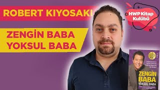 quotZENGİN BABA YOKSUL BABAquot  Robert T Kiyosaki  HWP Kitap Kulübü [upl. by Pegeen]