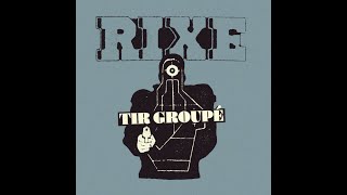 Rixe  Tir Groupé Full EP [upl. by Dominic]