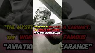 The Mystery of Amelia Earhart [upl. by Ataymik]