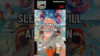 Sleeping Pill Addiction [upl. by Neel802]