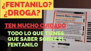 Todo lo que tienes que saber sobre el fentanilo [upl. by Ytirehc]