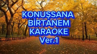 Konuşsana Birtanem  Karaoke La Karar [upl. by Baum749]