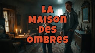 La Maison des Ombres [upl. by Wyndham]