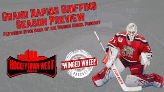 Grand Rapids Griffins Season Preview Featuring Ryan Hana of the Winged Wheel Podcast Ep119 [upl. by Ahsiea]