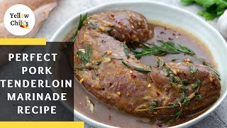 The Ultimate Pork Tenderloin Marinade Recipe Elevate Your Pork Flavor [upl. by Elleirol]