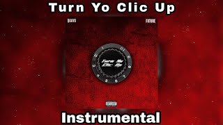 Quavo amp Future  Turn Yo Clic Up Instrumental [upl. by Meggy]