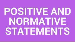 Positive vs Normative Statements [upl. by Tade]