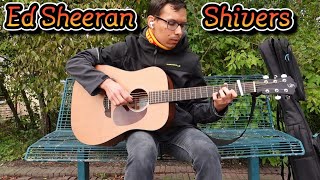 Ed Sheeran  Shivers  Fingerstyle Guitar [upl. by Masao]