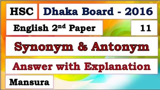 Synonyms and AntonymsDhaka Board2016 HSC English 2nd Paper Questions and Answers Mansura [upl. by Plank]