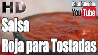 Como preparar Salsa Roja especial para tostadas [upl. by Oiligriv693]