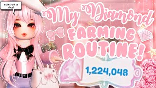 My Diamond Farming Routine 60k70k A DAY 💗🌷✨  Royale High Roblox [upl. by Atte]