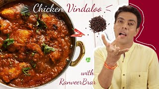 Simple Indian Chicken Vindaloo Recipe From Chef Ranveer Brar [upl. by Cosma448]