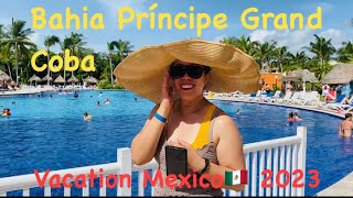 BAHIA PRINCIPE GRAND COBA MEXICO 🇲🇽 2023 FAMILY VACATION [upl. by Aztiley]