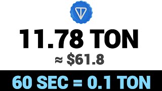 60 Sec  01 Toncoin no Minimum Withdrawal Free ton mining [upl. by Spence378]