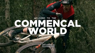 WELCOME TO THE COMMENCAL WORLD [upl. by Culver21]