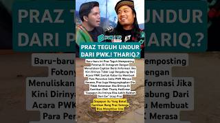 PRAZ TEGUH Digantikan THARIQ Diacara PWK [upl. by Erdrich365]