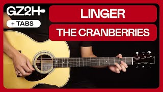 Linger Guitar Tutorial The Cranberries Guitar Lesson Chords  Strumming [upl. by Cassandre]