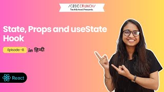 Ep08  Introduction of State and Props  React JS [upl. by Yna]