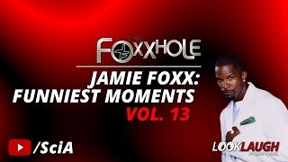 Jamie Foxx Funniest Moments Vol 13  Best of Foxxhole Radio [upl. by Sheela]