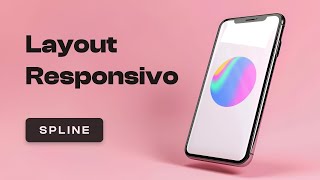 Como deixar algo Responsivo no Spline [upl. by Trubow515]