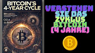 ENTDECKE DEN VERBORGENEN BITCOINZYKLUS WIE DU DEIN VERMÖGEN VERVIELFACHSEN KANNST [upl. by Arim]