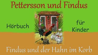 Pettersson und Findus von Sven Nordqvist  Findus und der Hahn im Korb  Buch 7 [upl. by Chloe]