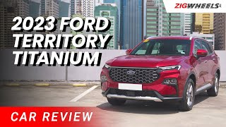 2023 Ford Territory Titanium Review  ZigwheelsPh [upl. by Cahilly]