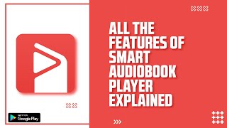 Smart Audiobook Player The MustHave App for Audiobook Lovers [upl. by Marta243]