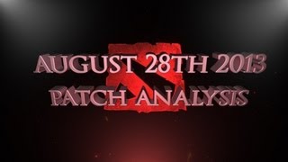 Dota 2  August 28th Patch Analysis [upl. by Euphemia]