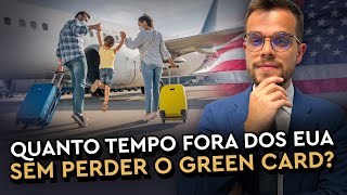 GREEN CARD e tempo fora dos EUA [upl. by Magel515]