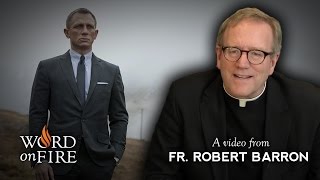 Bishop Barron on quotSkyfallquot SPOILERS [upl. by Ydissak]