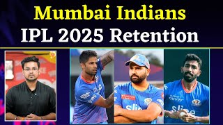 MUMBAI INDIANS RETENTION IPL 2025 देखिए MI ने कौनकौन से खिलाड़ियों को किया है Retain  IPL Updates [upl. by Traci]