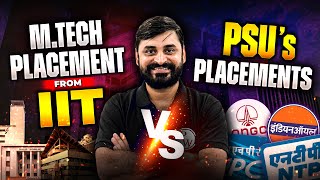 MTech Placement From IIT Vs PSUs Packages [upl. by Einuj]