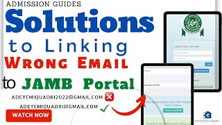 Solution To Linking Wrong Email To JAMB Portal Easy Steps To Link Your Email To JAMB CAPS [upl. by Airotkciv]