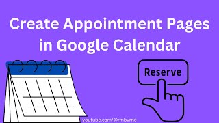 How to Create and Share Appointment Pages in Google Calendar [upl. by Aiyt179]