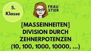 Dividieren durch 10 100 1000  Division durch Zehnerpotenzen [upl. by Yrannav]