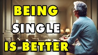 9 Reasons Why Life is Better When Youre Single After 60  Wisely Life [upl. by Elolcin]