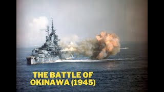 Battle of Okinawa 1945 [upl. by Aniluj534]