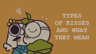 9 Types of Kisses And What They Really Mean [upl. by Shaeffer469]