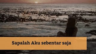 Puisi Cinta  Sapalah Aku Sebentar Saja [upl. by Stockmon]