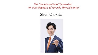 Thyroid Cancer Overdiagnosis 55 Shun Otokita Member of the House of Councillors [upl. by Fineman815]