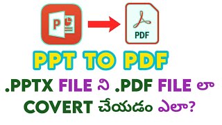 How to convert ppt to pdf  In Telugu  How to convert pptx file to pdf file  TechwajTelugu [upl. by Akym]